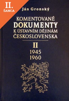 Lacná kniha Komentované dokumenty k ústavním dějinám Československa 1945-1960