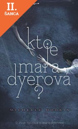 Lacná kniha Kto je Mara Dyerová? (2)