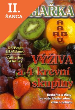 Lacná kniha Kuchařka výživa a 4 krev.skup.