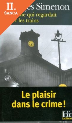 Lacná kniha L´homme qui regardait passer les trains