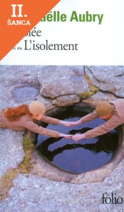 Lacná kniha L´isolée suivi de L´isolement