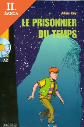 Lacná kniha Le prisonnier du temps+CD