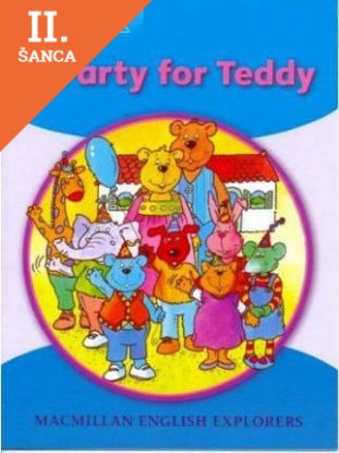 Lacná kniha Little Explorers B. A Party For Teddy