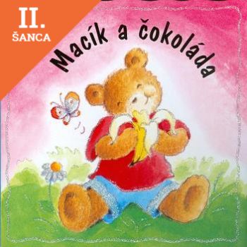 Lacná kniha Macík a čokoláda - leporelo