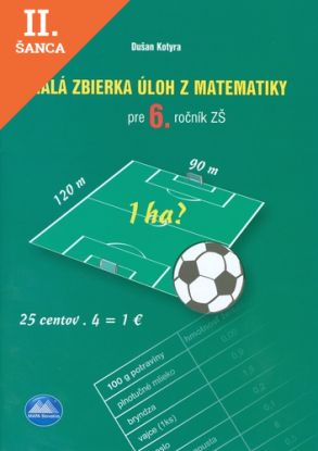 Lacná kniha Malá zbierka úloh z matematiky pre 6.ročník