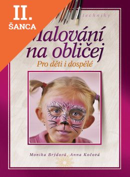 Lacná kniha Malování na obličej pro děti i dospělé