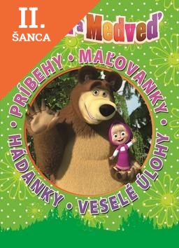 Lacná kniha Máša a medveď. Príbehy. Maľovánky. Hádanky. Veselé úlohy
