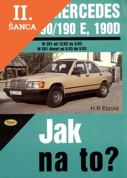 Lacná kniha Mercedes Benz 190/190 E/190 D 12/82 - 5/93 č. 45