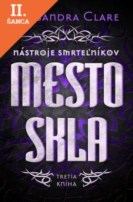 Lacná kniha Mesto skla - Nástroje smrteľníkov 3