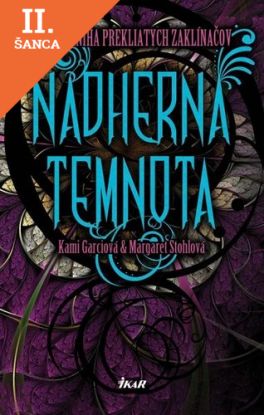 Lacná kniha Nádherná temnota - druhá kniha prekliatych zaklínačov