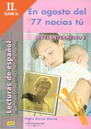 Lacná kniha Lecturas de espanol - Edinumen : En agosto del 77 nacias tu