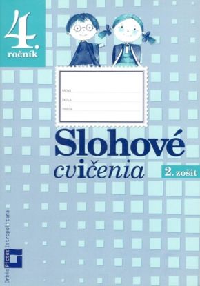 Slohové cvičenia 4. ročník - 2. zošit