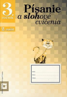 Písanie a slohové cvičenia - 3. ročník (2. zošit)