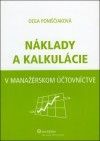 Náklady a kalkulácie v manažérskom účtovníctve