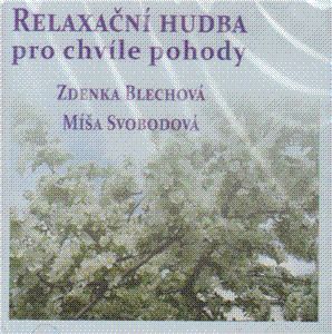 Relaxační hudba pro chvíle pohody CD