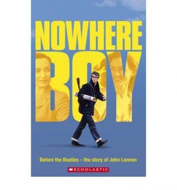 Nowhere Boy - Secondary Level 4 + CD