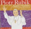 Santo Subito Cantobiografia Jána Pavla II CD
