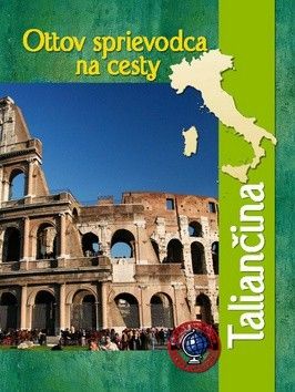 Ottov sprievodca na cesty - Taliančina