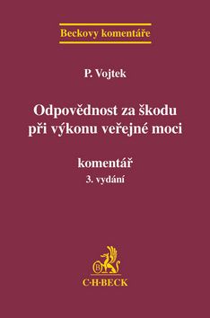 Odpovědnost za škodu při výkonu veřejné moci - Komentář 3. vyd.