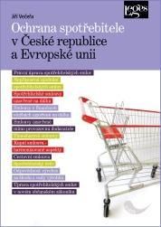 Ochrana spotřebitele v České republice a Evropské
