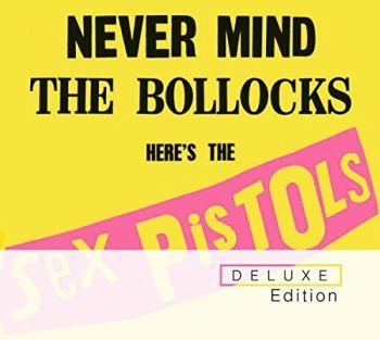 Sex Pistols - Never Mind The Bollocks (Deluxe)   2CD