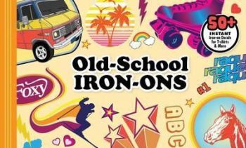 Old School Iron Ons