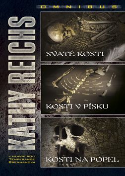 Omnibus Svaté kosti, Kosti v písku, Kosti na popel