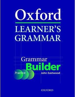 Oxford Learner´s Grammar: Grammar Builder + CD-ROM
