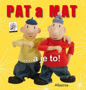 Pat a Mat.. a je to