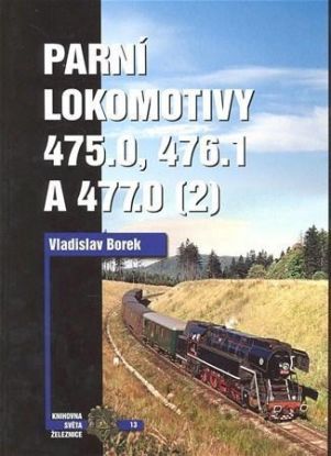 Parní lokomotivy 2 - 475.0, 476.1, 477.0