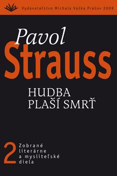 Pavol Strauss II.Hudba plaší