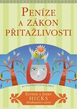 Peníze a zákon přitažlivosti - 60 inspiračních karet