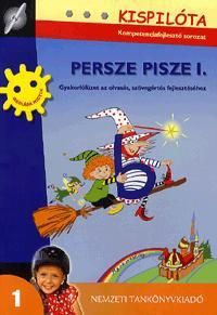 Persze Pisze I. Gyakorlófüzet az olvasás, szövegér