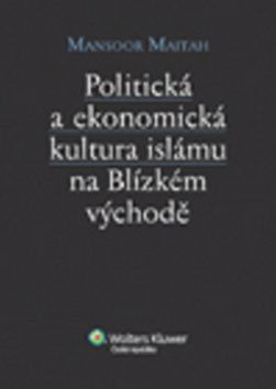 Politická a ekonomická kultura islámu n Blízkém vý