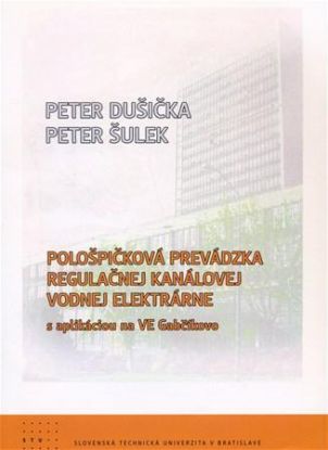 Pološpičková prevádzka regulačnej kanálovej vodnej elektrárne