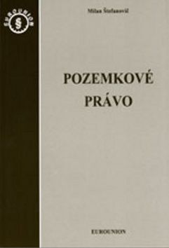 Pozemkové právo III. aktualizované vydanie