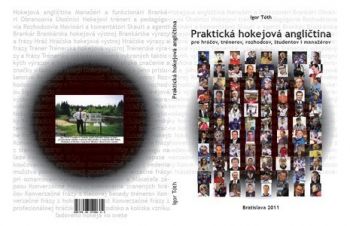 Praktická hokejová angličtina - pre hráčov, trénerov,rozhodcov, študentov i manažérov
