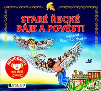 Staré řecké báje a pověsti CD