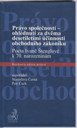Právo společností - ohlédnutí za dvěma desetiletími účinnosti obchodního zákoníku