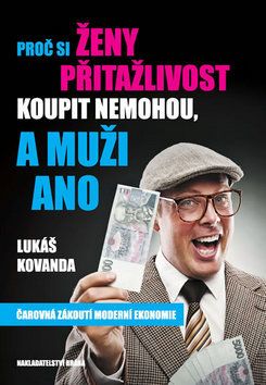 Proč si ženy přitažlivost koupit nemohou a muži an