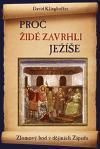 Proč Židé zavrhli Ježiše