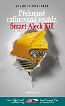 Přehnaně rafinovaná vražda/Smart-Aleck Kill
