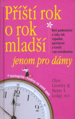 Příští rok o rok mladší jenom pro dámy