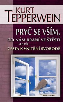 Pryč se vším, co nám brání ve štěstí