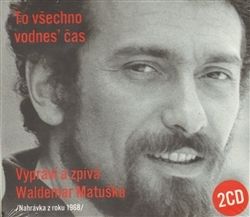 To všechno vodnes’ čas  CD
