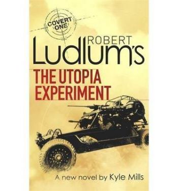 Robert Ludlums The Utopia Experiment