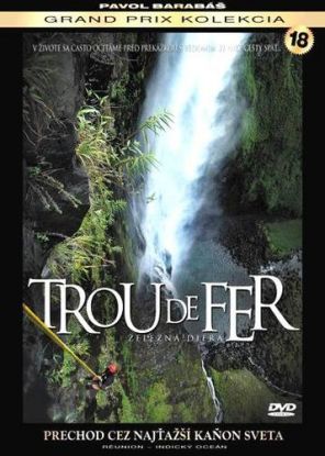 Barabáš Pavol - Trou De Fer:  Železná diera   DVD