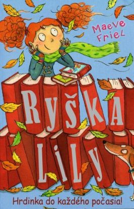 Ryška Lily Hviezda prvej veľkosti!