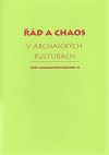 Řád a chaos v archaických kulturách svazek VI