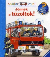 Scolar mini Jönnek a tűzoltók!